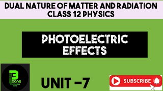 Photoelectric effect  Dual nature of matter and radiation  Physics class 12 unit 7 [upl. by Lowry]