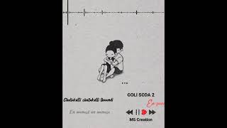 En pondatti nee pondatti nee thandi whatsapp status tamil  love whatsapp Tamil new  Goli soda 2 [upl. by Aimar807]