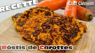 Recette EXPRESS  Röstis de Carottes  Galettes au Parmesan et épices  Chef Clément [upl. by Aivatahs]