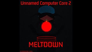 UCC2 Recontinued  V15 Meltdown [upl. by Rotce]