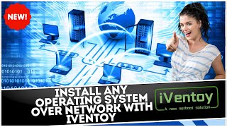 Install Any Operating System Over Network with iVentoy [upl. by Krystyna613]