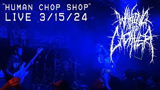 Waking The Cadaver  quotHuman Chop Shopquot Live 31524 [upl. by Widera]