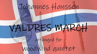 Valdres March  Johannes Hanssen  for woodwind quintet [upl. by Chan166]