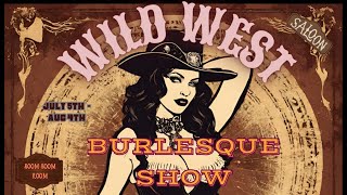 SATURDAY LATE SHOW 81724 YeeHaw amp OohLaLa A Wild West Burlesque Show  St Louis [upl. by Elwyn256]