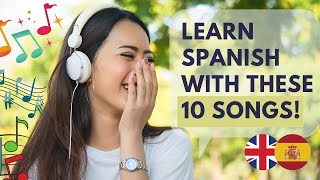 🎤 Learn Basic Spanish 10 Easy Spanish Songs With Lyrics  English  Spanish [upl. by Nwahsauq]