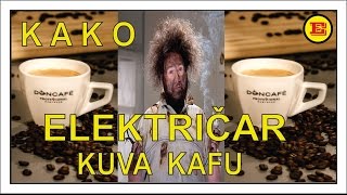 Kako ELEKTRICAR kuva KAFU [upl. by Annairba]