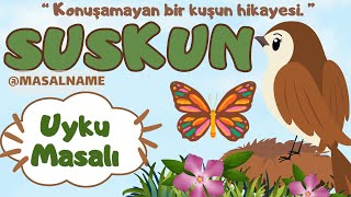 Uyku Masalı Suskun 1 MasallarMasal DinleUyku Masalları DinleMasal Dinle Türkçe Uyku Masalları [upl. by Ydnyl]