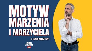 Matura z polskiego Motyw marzenia i marzyciela na maturze [upl. by Calise107]