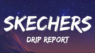 DripReport  Sketchers Official Song Lyrical  Tseries [upl. by Vedette]