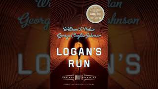 Logans Run Part 1 [upl. by Sherborn]