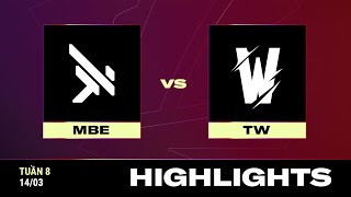 HIGHLIGHT  TW vs MBE  VCS 2024 MÙA XUÂN  Tuần 8  1403024 [upl. by Simah]