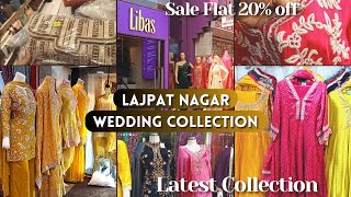 Latest Wedding Collection Lajpat Nagar Market With Shop Nos [upl. by Nnylarac184]