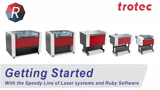 Getting Started with your Trotec Speedy Laser and Ruby software [upl. by Elreath]