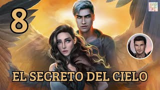 😇 El secreto del cielo ❤️‍🔥 Capítulo 8 🌌 Temporada 1 😈 Ruta Lucifer ☁️ [upl. by Estey]