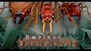 DGA Plays Empires of the Undergrowth Demo Ep 4  Gameplay  Lets Play [upl. by Ahsenrac364]