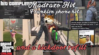 Madrazo hit Franklin phone hit 2X and a Kick door refill  GTA 5 Online [upl. by Nahtanha]