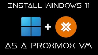 Install The Dreaded Windows 11 To Proxmox [upl. by Zingg171]