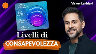 🇮🇹 La Verità sulla Consapevolezza 4 Livelli che Cambieranno la Tua Vita  Vishen Lakhiani [upl. by Saffian]