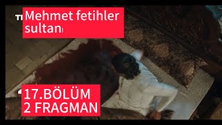 MEHMET FETİHLER SULTANI FRAGMANI 2 SONUN GELDİ ÇANDARLI HALİL PAŞA MEHMET FETİHLER SULTANI [upl. by Nazario583]