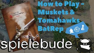 Muskets and Tomahawks BatRep Lernrunde mit Mirco von Stronghold Terrain  Spielebude [upl. by Keelin]