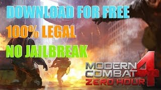 Modern Combat 4 for FREE  No Jailbreak FINISHED [upl. by Jemina654]