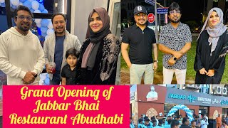 Jabbar Bhai Rest Biryani Review  Abudhabi Branch Grand Opening of Jabbar Bhai Biryani Restaurant [upl. by Bounds]