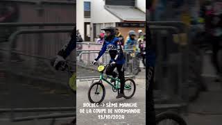 BOLBEC  BMX RACE 5éme manche de Normandie 14102024 [upl. by Gerkman]