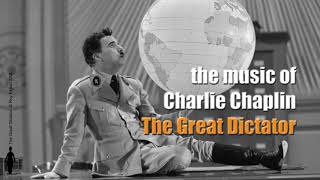 Charlie Chaplin  Main Title  quotThe Great Dictatorquot Original Motion Picture Soundtrack [upl. by Annerb]