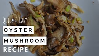 Oyster Mushroom with Garlic Recipe  How To Cook Oyster Mushrooms [upl. by Alejo]