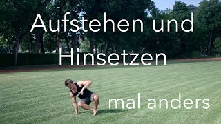 Aufstehen und Hinsetzen mal anders [upl. by Shari]