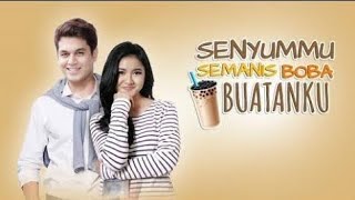 FTV TERBARU  Senyummu Semanis Boba Buatanku [upl. by Basir992]