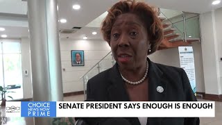 SENATE PRESIDENT SAYS ENOUGH IS ENOUGH [upl. by Stannwood]