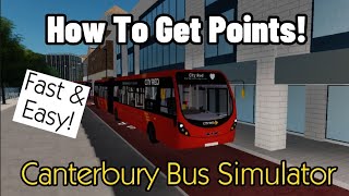 How to get points fast in Canterbury Bus Simulator  Roblox [upl. by Straus380]