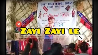 Lotha song Zayi Zayi leby GHS Longsa studentwka Nagaland [upl. by Race969]