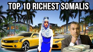 Tobanka qof ee soomaaliya ugu taajirsan Top 10 richest somali billionaires [upl. by Edmond19]