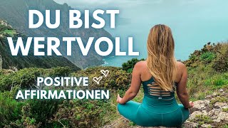 Selbstliebe Meditation 🦋 mit Affirmationen [upl. by Pembrook]