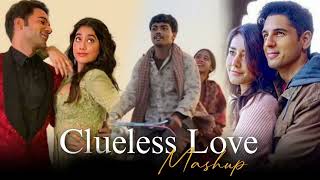 Clueless Love Mashup Dekha Tenu X Zindagi Tere Naam mashup lofi bollywoodsongs trandingsong 1k [upl. by Ordnasela]