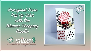 How to Make a Hexagonal Base Pop Up Card with the Window Shopping Bundle hexagonalbasepopup [upl. by Lobell]