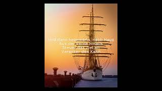 Setz Die Segel Heut  Set The Sails Today Original Song [upl. by Elane]