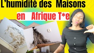 Comment VAINCRE lHUMIDITE dans les MAISONS en Afrique [upl. by Klusek943]