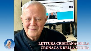 LETTURA CRISTIANA DELLA CRONACA E DELLA STORIA  Di Padre Livio  19112024 [upl. by Dympha]