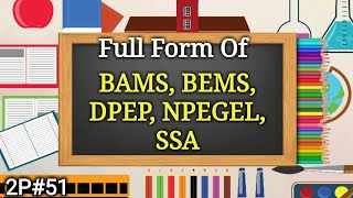 Full Form of BAMS BEMS DPEP NPEGEL SSA in Education  General Knowledge in Hindi  Mahipalrajput [upl. by Isteb]