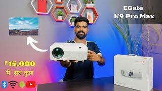 Egate K9 Pro Max Android Projector 😱  Best Android Projector 2023 ⚡ Egate Projectors [upl. by Ilhsa]