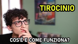 TIROCINIO  Comè e come funziona [upl. by Qooraf]