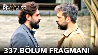 Yemin 337 Bölüm Fragmanı  The Promise Season 3 Episode 337 Promo [upl. by Ahsote]