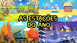 Estações do ano  música infantil [upl. by Stannwood]