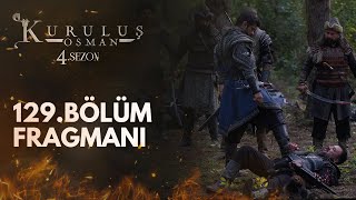 Kuruluş Osman 129Bölüm Fragmanı [upl. by Leonore]