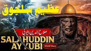 Salahuddin Ayyubi  The Great Seljuk  World Diary [upl. by Ahsinauj]