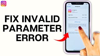 How To Fix Instagram Invalid Parameter Error 2024 EASY [upl. by Emmet]