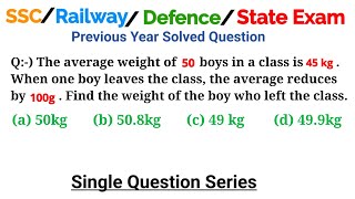 The average weight of 50 boys in a class is 45 kg When one boy leaves the class the average [upl. by Annamarie]